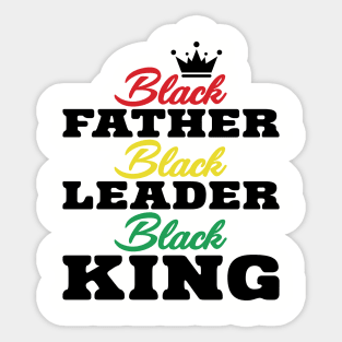 Black Father Black Leader Black King Sticker